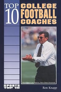 Top 10 College Football Coaches (Sports Top 10)