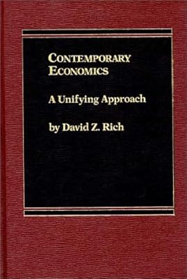 Contemporary Economics: A Unifying Approach