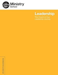 Ministry School: Leadership - Student Handbook: The Church & Your Leadership Journey by Hillsong Music Australia