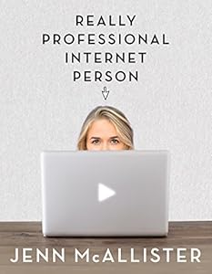 Really Professional Internet Person by Jenn McAllister 
			
			
		
		
		
       	 
       		
       			,