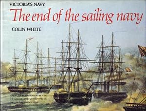 Victoria's Navy: The End of the Sailing Navy
