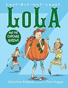 Last-But-Not-Least Lola and the Cupcake Queens
