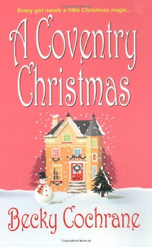 A Coventry Christmas by Becky Cochrane