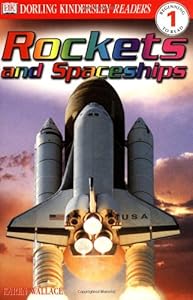 Rockets and Spaceships (DK Readers Beginning to Read, Level 1)