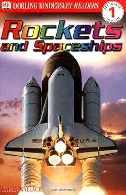 Rockets and Spaceships (DK Readers Beginning to Read, Level 1)