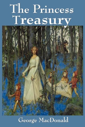 The Princess Treasury by George Macdonald