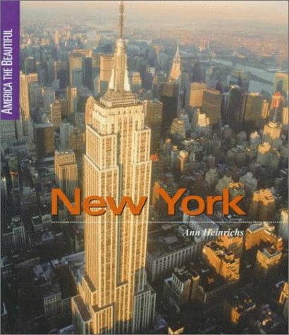 New York (America the Beautiful Second Series) by Ann Heinrichs