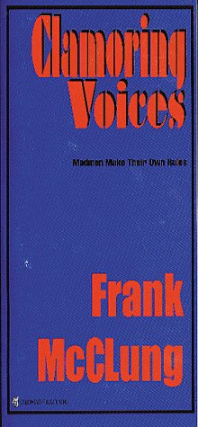 Clamouring Voices by Frank McClung
