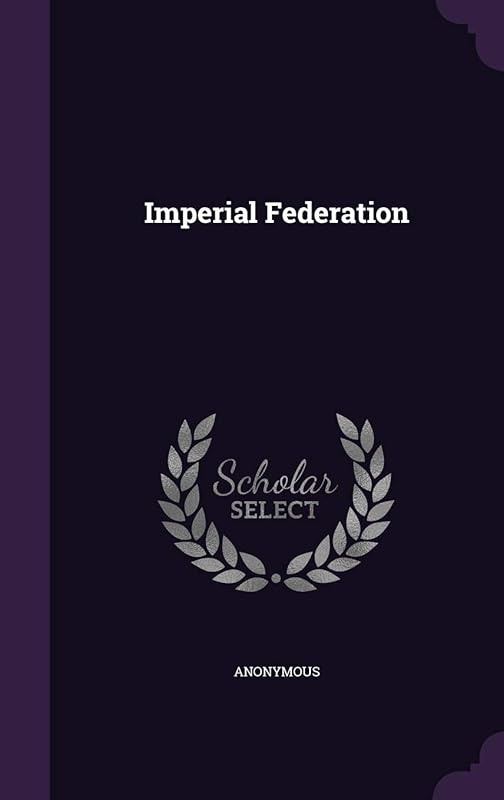 Imperial Federation by Anonymous