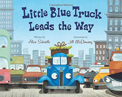 Little Blue Truck Leads the Way by Alice Schertle