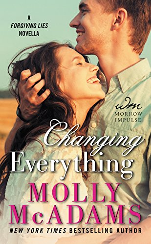 Changing Everything: A FORGIVING LIES Novella by Molly McAdams