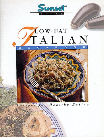 Low-Fat Italian by Sunset Books