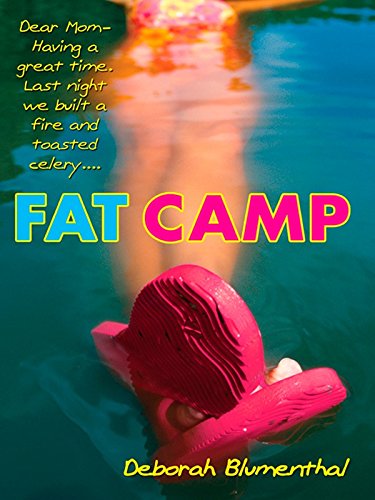 Fat Camp by Deborah Blumenthal