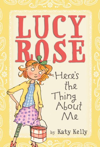 Lucy Rose: Here's the Thing About Me by Katy Kelly