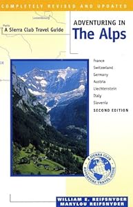 Adventuring in the Alps, Second Edition by William E. Reifsnyder