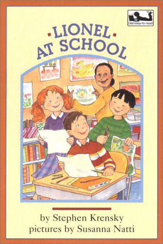 Lionel at School (Easy-to-Read, Dial) by Stephen Krensky