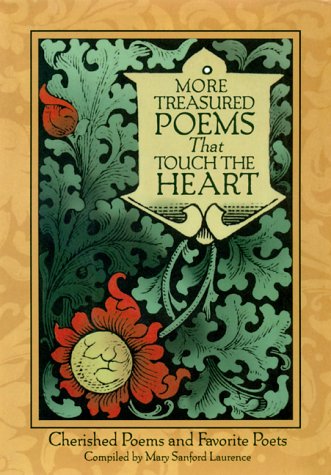 More Treasured Poems That Touch the Heart: Cherished Poems and Favorite Poets by Mary Sanford Laurence