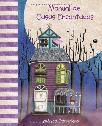 Manual de casas encantadas (Manuales) (Spanish Edition) by Monica Carretero
