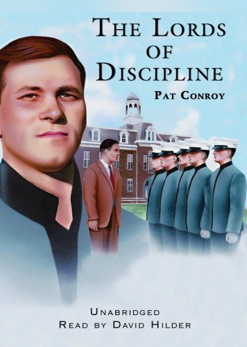 The Lords of Discipline (Library Edition) by Pat Conroy