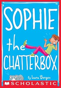 Sophie #3: Sophie the Chatterbox