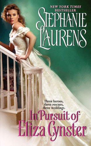In Pursuit of Eliza Cynster: A Cynster Novel by Stephanie Laurens