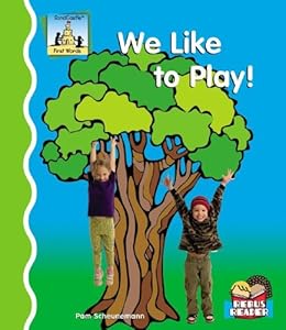 We Like to Play! (First Words)