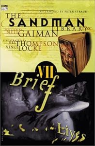 Sandman: Brief Lives (Book VII of The Sandman Collected Library)