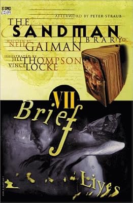 Sandman: Brief Lives (Book VII of The Sandman Collected Library)