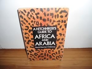 A Hitchhiker's Guide to Africa and Arabia