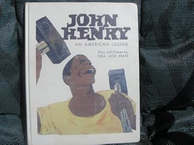 John Henry: An American Legend
