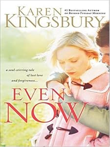 Even Now (Lost Love Series #1)