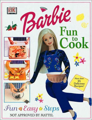 Barbie Fun to Cook Book by Cynthia O'Neill