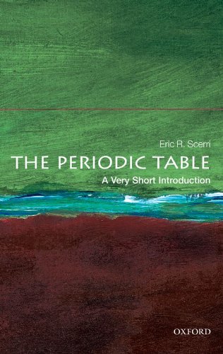 The Periodic Table: A Very Short Introduction by Eric Scerri