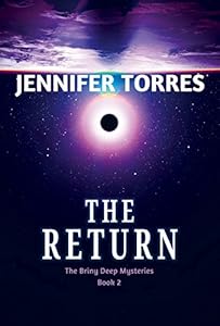 The Return: The Briny Deep Mysteries Book 2