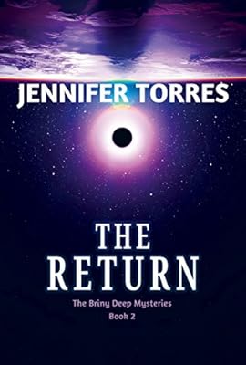 The Return: The Briny Deep Mysteries Book 2