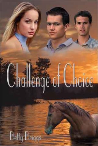 CHALLENGE OF CHOICE (HEATHER) by Betty C. Briggs