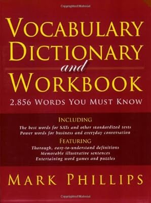 Vocabulary Dictionary and Workbook: 2,856 Words You Must Know