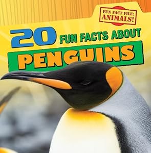 20 Fun Facts about Penguins