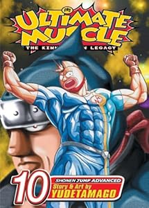 Ultimate Muscle, Vol. 10 (Ultimate Muscle: The Kinnikuman Legacy)