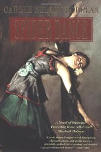 Spider Dance: A Novel of Suspense Featuring Irene Adler and Sherlock Holmes (Irene Adler Mysteries)
