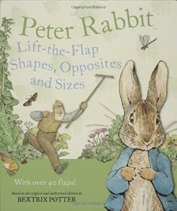 Peter Rabbit Lift-the-flap Shapes, Opposites and Sizes
