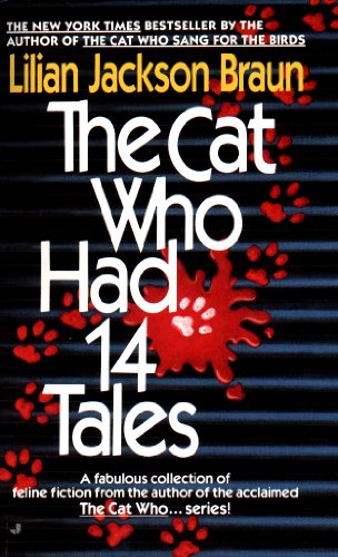 The Cat Who Had 14 Tales by Lilian Jackson Braun