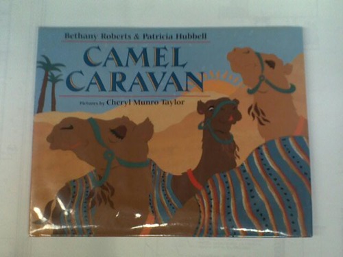 Camel Caravan by Bethany Roberts