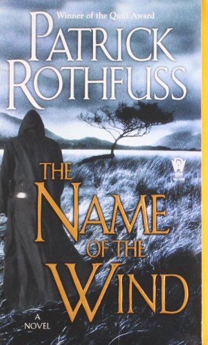 The Name of the Wind by Patrick Rothfuss
