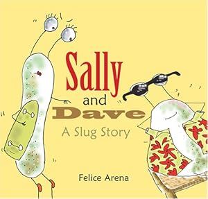 Sally and Dave, a Slug Story