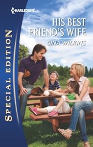 His Best Friend's Wife (Harlequin Special Edition)