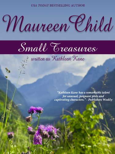Small Treasures (a sexy Western romantic comedy) by Maureen Child