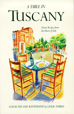 A Table in Tuscany by Leslie Forbes