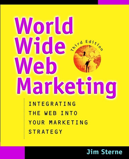 WWW Marketing 3e w/WS by Jim Sterne