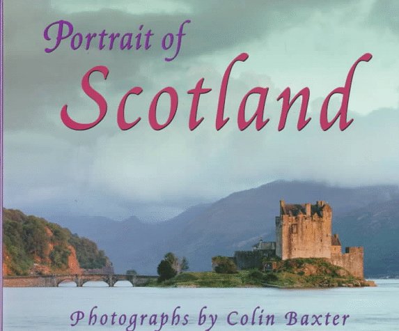 Portrait of Scotland by Colin Baxter